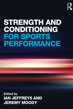 Strength and Conditioning for Sports Performance