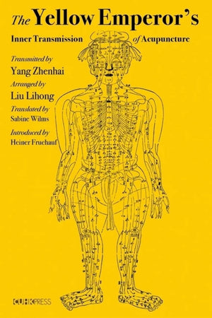 The Yellow Emperor’s Inner Transmission of Acupuncture