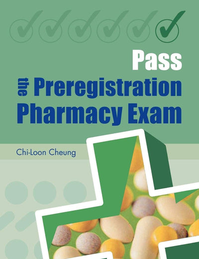Pass the Preregistration Pharmacy Exam