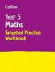 Year 5 Maths Targeted Practice Workbook (Collins KS2 SATs Revision and Practice)