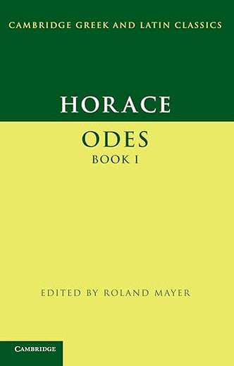 Horace: Odes Book I (Cambridge Greek and Latin Classics)