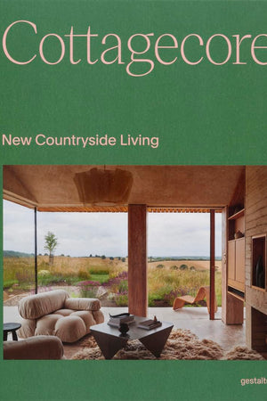 Cottagecore: New Countryside Living
