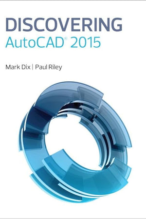 Discovering AutoCAD 2015