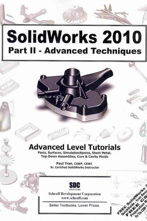 SolidWorks 2010 Part II - Advanced Techniques