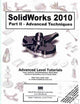 SolidWorks 2010 Part II - Advanced Techniques