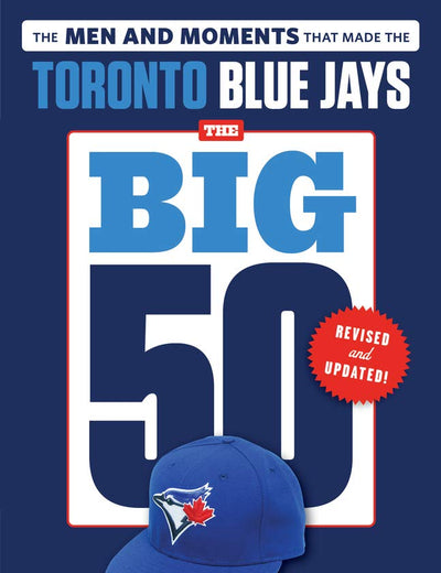 The Big 50: Toronto Blue Jays