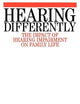 Hearing Differently: The Impact of Hearing Impairment on Family Life
