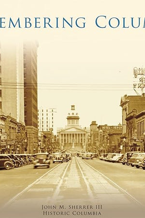 Remembering Columbia (Images of America)