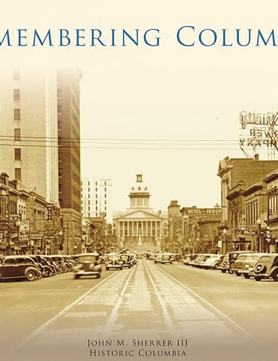 Remembering Columbia (Images of America)