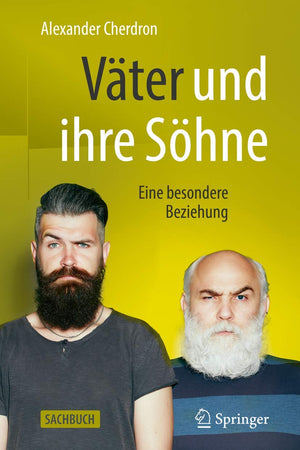 Väter und ihre Söhne: Eine besondere Beziehung (German Edition)