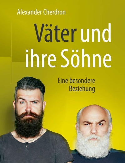 Väter und ihre Söhne: Eine besondere Beziehung (German Edition)