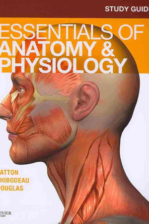 Study Guide for Essentials of Anatomy & Physiology
