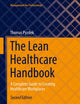 The Lean Healthcare Handbook: A Complete Guide to Creating Healthcare Workplaces (Management for Professionals)