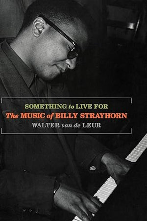 Something to Live For: The Music of Billy Strayhorn