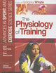 The Physiology of Training: Advances in Sport and Exercise Science series