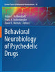 Behavioral Neurobiology of Psychedelic Drugs (Current Topics in Behavioral Neurosciences, 36)