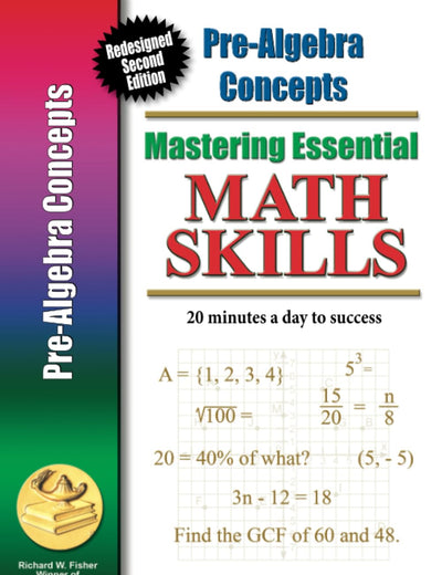 Pre-Algebra Concepts: Mastering Essential Math Skills, redesigned library version