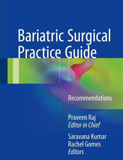 Bariatric Surgical Practice Guide: Recommendations