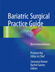Bariatric Surgical Practice Guide: Recommendations