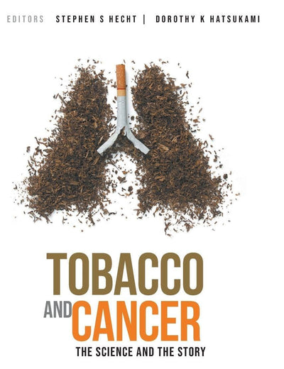 Tobacco And Cancer: The Science And The Story