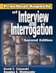 Practical Aspects of Interview and Interrogation (Practical Aspects of Criminal and Forensic Investigations)