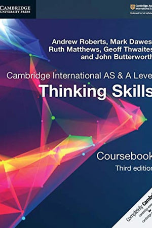 Cambridge International AS/A Level Thinking Skills Coursebook