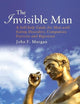 The Invisible Man: A Self-help Guide for Men With Eating Disorders, Compulsive Exercise and Bigorexia