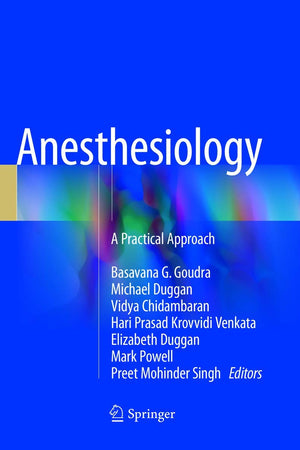 Anesthesiology: A Practical Approach