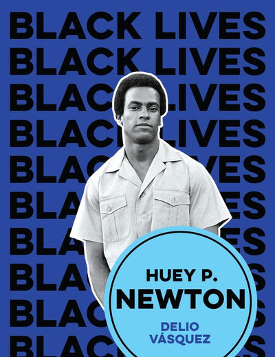 Huey P. Newton: I am We (Black Lives)