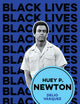 Huey P. Newton: I am We (Black Lives)