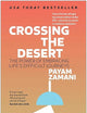 Crossing the Desert: The Power of Embracing Life's Difficult Journeys