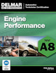 ASE Test Preparation - A8 Engine Performance (Automobile Certification Series)