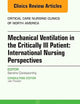 Mechanical Ventilation in the Critically Ill Patient: International Nursing Perspectives, An Issue of Critical Care Nursing Clinics of North America (Volume 28-4) (The Clinics: Nursing, Volume 28-4)