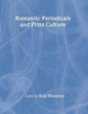 Romantic Periodicals and Print Culture