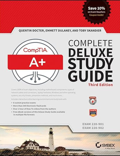 Comptia A+ Complete: Exams 220-901 / Exam 220-902