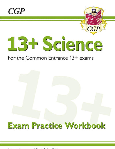 New 13+ Science Exam Practice Workbook for the Common Entrance Exams (exams from Nov 2022) (CGP 13+ ISEB Common Entrance)