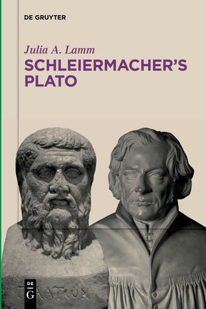 Schleiermacher’s Plato