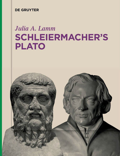 Schleiermacher’s Plato