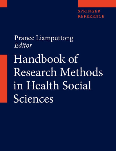 Handbook of Research Methods in Health Social Sciences