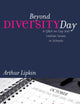 Beyond Diversity Day: A Q&A on Gay and Lesbian Issues in Schools (Curriculum, Cultures, and (Homo)Sexualities Series)