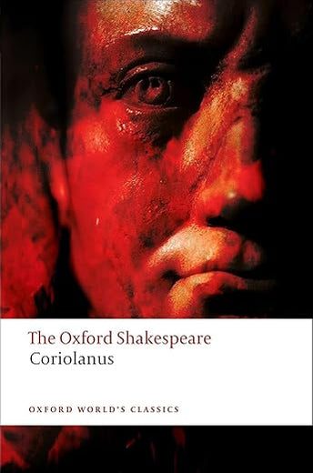 The Tragedy of Coriolanus: The Oxford ShakespeareThe Tragedy of Coriolanus