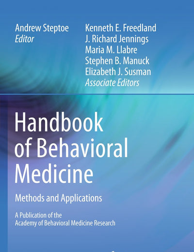 Handbook of Behavioral Medicine: Methods and Applications