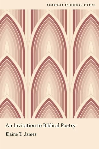An Invitation to Biblical Poetry (Essentials of Biblical Studies)