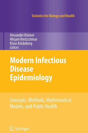 Modern Infectious Disease Epidemiology (Statistics for Biology and Health)