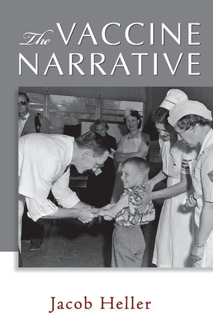 The Vaccine Narrative