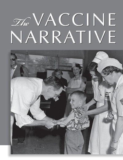 The Vaccine Narrative