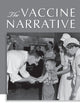The Vaccine Narrative