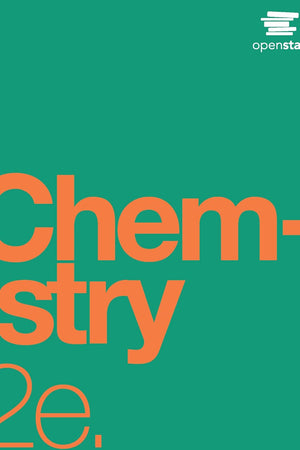 Chemistry 2e by OpenStax (paperback version, full color)