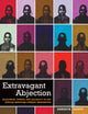 Extravagant Abjection: Blackness, Power, and Sexuality in the African American Literary Imagination (Sexual Cultures, 17)