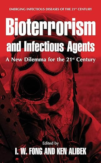 Bioterrorism and Infectious Agents: A New Dilemma for the 21st Century (Emerging Infectious Diseases of the 21st Century)